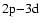$\rm 2p{-}3d$