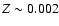 $Z\sim 0.002$