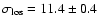 $\sigma_{\rm los}= 11.4 \pm0.4$