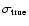 $\sigma_{\rm true}$