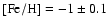 $\rm [Fe/H]=-1\pm 0.1$