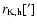 $r_{\rm K,h}[']$