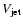 $V_{\rm jet}$