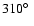 $310\hbox{$^\circ$ }$