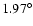$1.97^{\circ}$