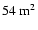 $54~{\rm m}^2$