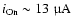 $i_{\rm On} \sim 13~{\rm\mbox{\usefont{U}{eur}{m}{n}\char22}A}$
