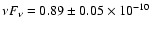$\nu F_\nu = 0.89 \pm 0.05 \times 10^{-10}$