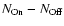 $N_{\rm\scriptsize {On}}-N_{\rm\scriptsize {Off}}$