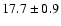 $ 17.7 \pm { 0.9 } $