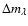 $\Delta m_\lambda $