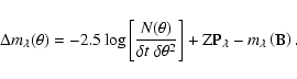 \begin{displaymath}\Delta m_\lambda(\theta) = -2.5 \log \left[\frac{N(\theta)}{\...
...}\right] + {\rm ZP}_\lambda
- m_\lambda \left({\rm B} \right).
\end{displaymath}