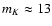 $m_K \approx 13$