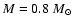 $M=0.8\mbox{~$M_{\odot}$ }$
