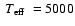 $\mbox{~$T_{\rm eff}$ }= 5000$