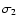 $\sigma_2$
