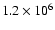 $1.2\times10^6$
