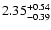 $\rm 2.35^{+0.54}_{-0.39}$