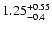 $\rm 1.25^{+0.55}_{-0.4}$