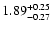 $\rm 1.89^{+0.25}_{-0.27}$