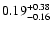 $\rm0.19^{+0.38}_{-0.16}$