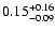 $\rm0.15^{+0.16}_{-0.09}$