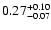 $\rm0.27^{+0.10}_{-0.07}$