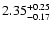 $\rm 2.35^{+0.25}_{-0.17}$