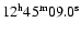 $12{\rm ^h} 45{\rm ^m} 09.0{\rm ^s}$