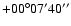 $ +00{\rm ^\circ} 07{\rm ^\prime} 40{\rm ^{\prime\prime}}$