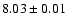 $8.03\pm0.01$
