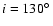 $i=130\hbox{$^\circ$ }$