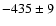 $-435\pm9$