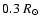 $0.3\;R_\odot$
