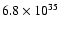 $6.8\times 10^{35}$