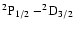 $\rm ^2P_{1/2}-^2\!D_{3/2}$