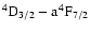 $\rm ^4D_{3/2}-a^4F_{7/2}$