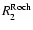 $R^{\rm Roch}_2$