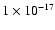 $1\times10^{-17}$