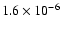 $1.6\times 10^{-6}$