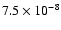 $7.5\times 10^{-8}$
