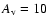 $A_{\rm v}=10$