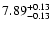 $\rm 7.89^{+0.13}_{-0.13}$