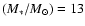 $(M_*/M_\odot )=13$
