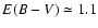 $E(B-V)\simeq 1.1$