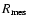 $R_{\rm mes}$