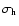 $\sigma_{\rm h}$