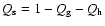$Q_{\rm s}=1-Q_{\rm g}-Q_{\rm h}$