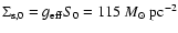 $\Sigma_{\rm s,0}=g_{\rm eff}S_0=115~{M}_{\odot}\rm~ pc^{-2}$
