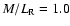$M/L_{\rm R}=1.0$